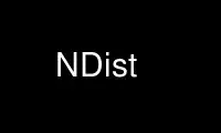 Run NDist in OnWorks free hosting provider over Ubuntu Online, Fedora Online, Windows online emulator or MAC OS online emulator