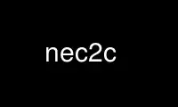 Run nec2c in OnWorks free hosting provider over Ubuntu Online, Fedora Online, Windows online emulator or MAC OS online emulator