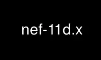 Run nef-11d.x in OnWorks free hosting provider over Ubuntu Online, Fedora Online, Windows online emulator or MAC OS online emulator