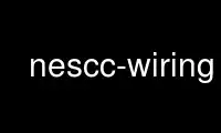 Run nescc-wiring in OnWorks free hosting provider over Ubuntu Online, Fedora Online, Windows online emulator or MAC OS online emulator