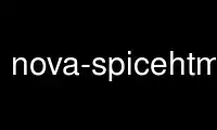 Run nova-spicehtml5proxy in OnWorks free hosting provider over Ubuntu Online, Fedora Online, Windows online emulator or MAC OS online emulator