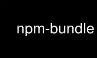 Run npm-bundle in OnWorks free hosting provider over Ubuntu Online, Fedora Online, Windows online emulator or MAC OS online emulator