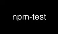 Run npm-test in OnWorks free hosting provider over Ubuntu Online, Fedora Online, Windows online emulator or MAC OS online emulator