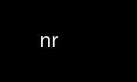 Run nr in OnWorks free hosting provider over Ubuntu Online, Fedora Online, Windows online emulator or MAC OS online emulator