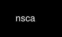 Run nsca in OnWorks free hosting provider over Ubuntu Online, Fedora Online, Windows online emulator or MAC OS online emulator