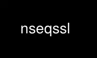 Run nseqssl in OnWorks free hosting provider over Ubuntu Online, Fedora Online, Windows online emulator or MAC OS online emulator