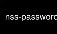 Run nss-passwords in OnWorks free hosting provider over Ubuntu Online, Fedora Online, Windows online emulator or MAC OS online emulator