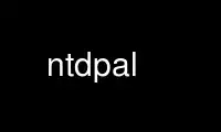 Run ntdpal in OnWorks free hosting provider over Ubuntu Online, Fedora Online, Windows online emulator or MAC OS online emulator