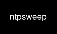 Run ntpsweep in OnWorks free hosting provider over Ubuntu Online, Fedora Online, Windows online emulator or MAC OS online emulator