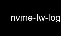 Run nvme-fw-log in OnWorks free hosting provider over Ubuntu Online, Fedora Online, Windows online emulator or MAC OS online emulator