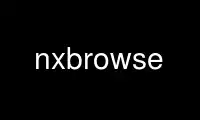 Run nxbrowse in OnWorks free hosting provider over Ubuntu Online, Fedora Online, Windows online emulator or MAC OS online emulator