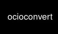 Run ocioconvert in OnWorks free hosting provider over Ubuntu Online, Fedora Online, Windows online emulator or MAC OS online emulator