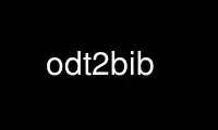 Execute odt2bib no provedor de hospedagem gratuita OnWorks no Ubuntu Online, Fedora Online, emulador online do Windows ou emulador online do MAC OS