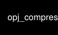 Run opj_compress in OnWorks free hosting provider over Ubuntu Online, Fedora Online, Windows online emulator or MAC OS online emulator