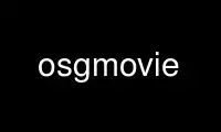 Run osgmovie in OnWorks free hosting provider over Ubuntu Online, Fedora Online, Windows online emulator or MAC OS online emulator
