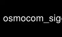 Run osmocom_siggen_nogui in OnWorks free hosting provider over Ubuntu Online, Fedora Online, Windows online emulator or MAC OS online emulator