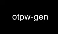 ເປີດໃຊ້ otpw-gen ໃນ OnWorks ຜູ້ໃຫ້ບໍລິການໂຮດຕິ້ງຟຣີຜ່ານ Ubuntu Online, Fedora Online, Windows online emulator ຫຼື MAC OS online emulator