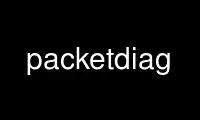 Run packetdiag in OnWorks free hosting provider over Ubuntu Online, Fedora Online, Windows online emulator or MAC OS online emulator
