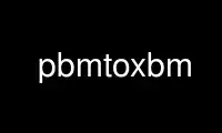 Run pbmtoxbm in OnWorks free hosting provider over Ubuntu Online, Fedora Online, Windows online emulator or MAC OS online emulator