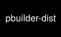 Run pbuilder-dist in OnWorks free hosting provider over Ubuntu Online, Fedora Online, Windows online emulator or MAC OS online emulator