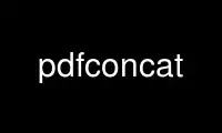 Run pdfconcat in OnWorks free hosting provider over Ubuntu Online, Fedora Online, Windows online emulator or MAC OS online emulator