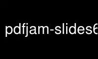 Run pdfjam-slides6up in OnWorks free hosting provider over Ubuntu Online, Fedora Online, Windows online emulator or MAC OS online emulator