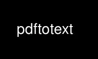 Run pdftotext in OnWorks free hosting provider over Ubuntu Online, Fedora Online, Windows online emulator or MAC OS online emulator