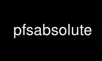 Run pfsabsolute in OnWorks free hosting provider over Ubuntu Online, Fedora Online, Windows online emulator or MAC OS online emulator