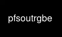 Run pfsoutrgbe in OnWorks free hosting provider over Ubuntu Online, Fedora Online, Windows online emulator or MAC OS online emulator