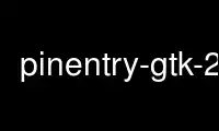 Run pinentry-gtk-2 in OnWorks free hosting provider over Ubuntu Online, Fedora Online, Windows online emulator or MAC OS online emulator