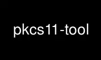 Run pkcs11-tool in OnWorks free hosting provider over Ubuntu Online, Fedora Online, Windows online emulator or MAC OS online emulator