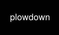 Ubuntu Online、Fedora Online、Windows オンライン エミュレーター、または MAC OS オンライン エミュレーターを介して、OnWorks の無料ホスティング プロバイダーで plowdown を実行します。