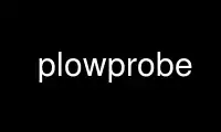 Run plowprobe in OnWorks free hosting provider over Ubuntu Online, Fedora Online, Windows online emulator or MAC OS online emulator