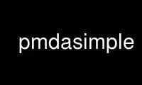 Run pmdasimple in OnWorks free hosting provider over Ubuntu Online, Fedora Online, Windows online emulator or MAC OS online emulator