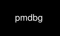 Run pmdbg in OnWorks free hosting provider over Ubuntu Online, Fedora Online, Windows online emulator or MAC OS online emulator