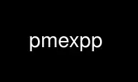 Run pmexpp in OnWorks free hosting provider over Ubuntu Online, Fedora Online, Windows online emulator or MAC OS online emulator