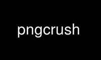 Run pngcrush in OnWorks free hosting provider over Ubuntu Online, Fedora Online, Windows online emulator or MAC OS online emulator