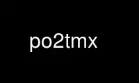 Jalankan po2tmx dalam penyedia pengehosan percuma OnWorks melalui Ubuntu Online, Fedora Online, emulator dalam talian Windows atau emulator dalam talian MAC OS