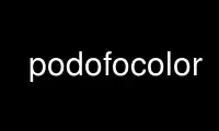 Run podofocolor in OnWorks free hosting provider over Ubuntu Online, Fedora Online, Windows online emulator or MAC OS online emulator