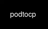 Run podtocp in OnWorks free hosting provider over Ubuntu Online, Fedora Online, Windows online emulator or MAC OS online emulator