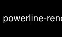 Run powerline-render in OnWorks free hosting provider over Ubuntu Online, Fedora Online, Windows online emulator or MAC OS online emulator