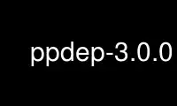 Run ppdep-3.0.0 in OnWorks free hosting provider over Ubuntu Online, Fedora Online, Windows online emulator or MAC OS online emulator
