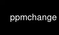 Run ppmchange in OnWorks free hosting provider over Ubuntu Online, Fedora Online, Windows online emulator or MAC OS online emulator