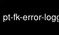 Run pt-fk-error-loggerp in OnWorks free hosting provider over Ubuntu Online, Fedora Online, Windows online emulator or MAC OS online emulator