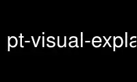 Run pt-visual-explainp in OnWorks free hosting provider over Ubuntu Online, Fedora Online, Windows online emulator or MAC OS online emulator