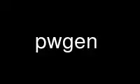 Run pwgen in OnWorks free hosting provider over Ubuntu Online, Fedora Online, Windows online emulator or MAC OS online emulator