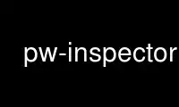 Execute o pw-inspector no provedor de hospedagem gratuita OnWorks no Ubuntu Online, Fedora Online, emulador online do Windows ou emulador online do MAC OS