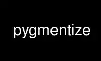 Run pygmentize in OnWorks free hosting provider over Ubuntu Online, Fedora Online, Windows online emulator or MAC OS online emulator