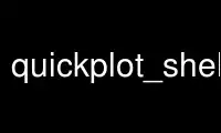 Execute quickplot_shell no provedor de hospedagem gratuita OnWorks no Ubuntu Online, Fedora Online, emulador online do Windows ou emulador online do MAC OS