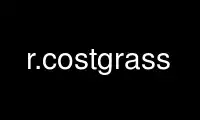 Run r.costgrass in OnWorks free hosting provider over Ubuntu Online, Fedora Online, Windows online emulator or MAC OS online emulator